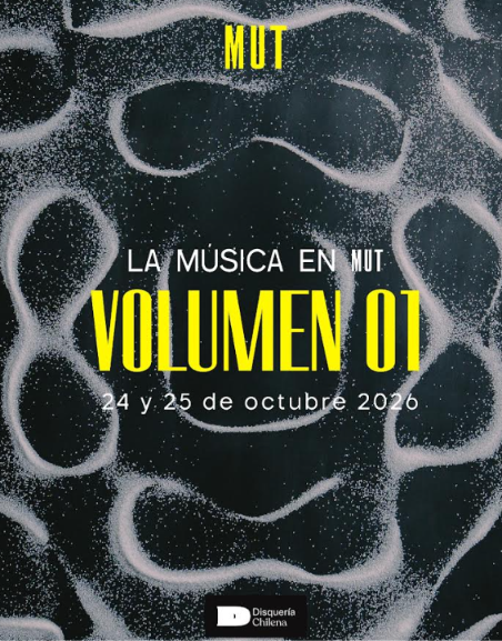 MUT celebra la música con Volumen 01: un fin de semana de conciertos, feria y conversatorios